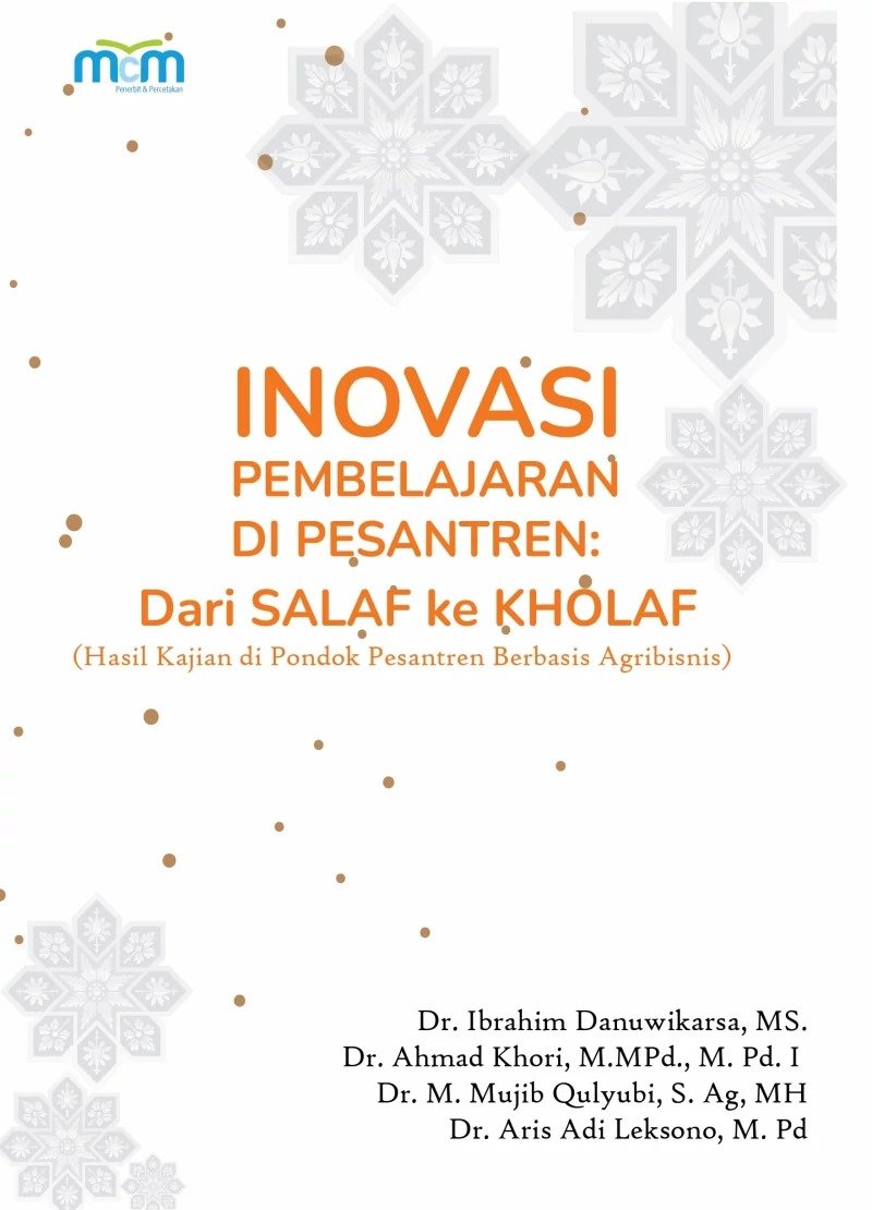 Inovasi Pembelajaran di Pesantren: Dari Shalaf ke Kholaf